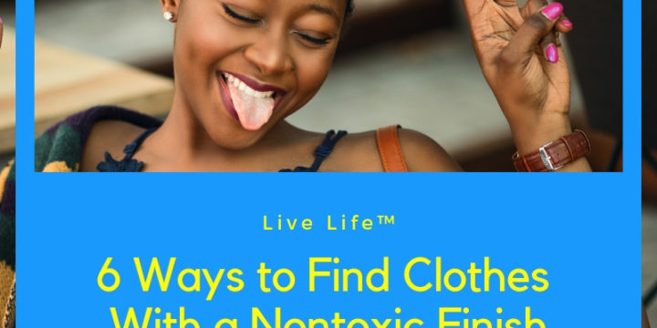 6 Ways to Find Clothes with a Nontoxic Finish