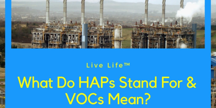 What Do HAPs Stand for & VOCs Mean?